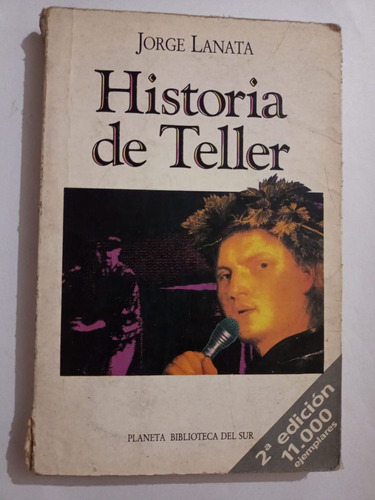 Historia De Teller (jorge Lanata)