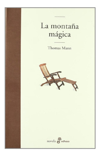 Libro - Thomas Mann La Montaña Mágica Editorial Edhasa