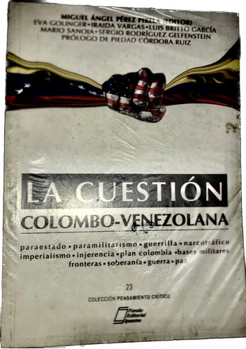 La Cuestion Colombo Venezolana Paramilitarismo 