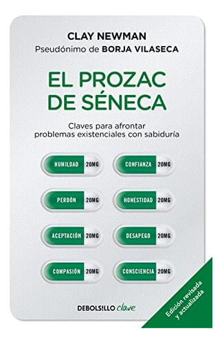 Libro: El Prozac De Seneca Senecas Prozac (spanish Edition)