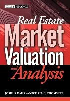 Libro Real Estate Market Valuation And Analysis - Joshua ...