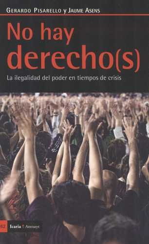 Libro No Hay Derecho(s) La Legalidad Del Poder En Tiempos D