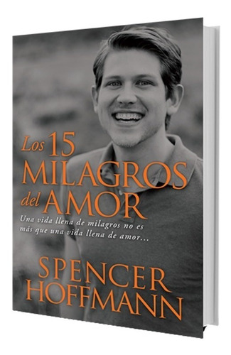 15 Milagros Del Amor - Spencer Hoffman