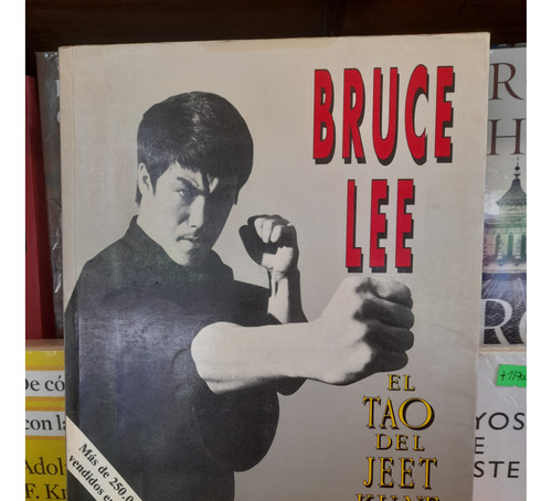 El Tao Del Jeet Kune Do. Bruce Lee. Editorial Eyras.