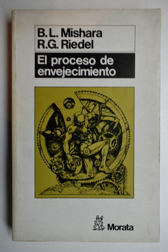 El Proceso De Envejecimiento Brian L. Mishara            C18