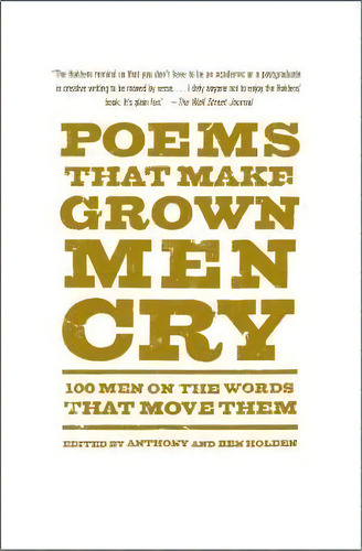 Poems That Make Grown Men Cry, De Anthony Holden. Editorial Simon & Schuster, Tapa Blanda En Inglés