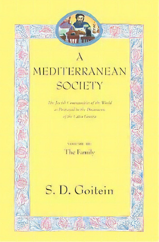 A Mediterranean Society, De S. D. Goitein. Editorial University California Press, Tapa Blanda En Inglés