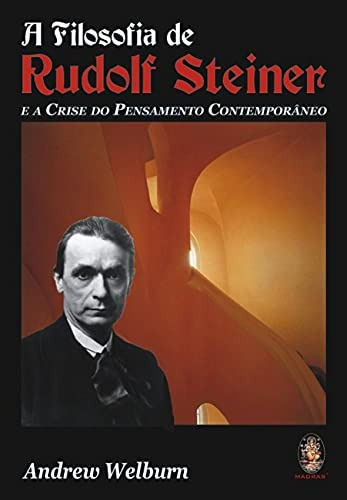 Libro A Filosofia De Rudolf Steiner De Andrew Welburn Madras