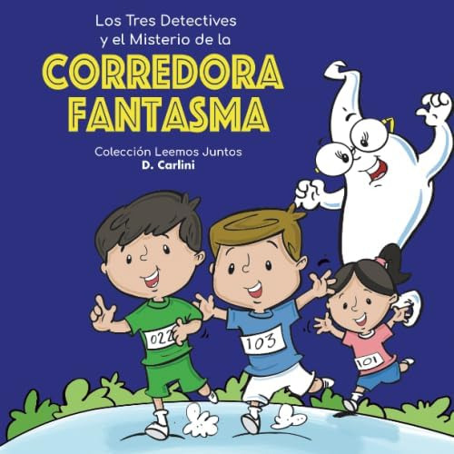 Libro: Los Tres Detectives Y El Misterio De La Corredora Fan