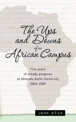 Libro The Ups And Downs Of An African Campus: Five Years ...