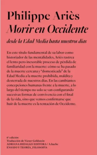 Morir En Occidente - 6 Ed.--philippe Aries-adriana Hidalgo E