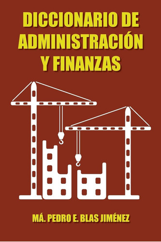 Libro: Diccionario De Administración Y Finanzas (spanish Edi