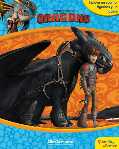 Cãâ³mo Entrenar A Tu Dragãâ³n. Libroaventuras, De Dreamworks. Editorial Planeta Junior En Español, 2019