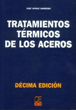 Tratamientos Termicos De Los Aceros, Libro