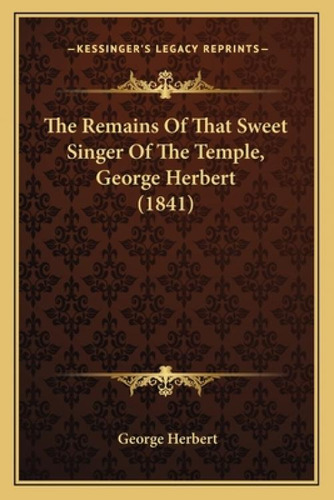 Libro The Remains Of That Sweet Singer Of The Temple, Geo...