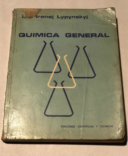 Química General = L. I. Lypynskyj | Científicas Y Técnicas