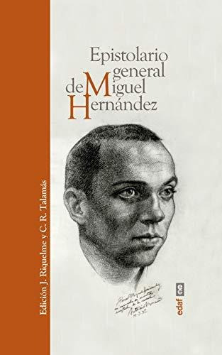 Epistolario General De Miguel Hernández (obras Inmortales)
