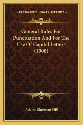 Libro General Rules For Punctuation And For The Use Of Ca...