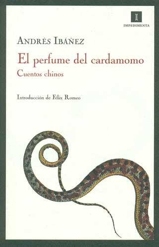 Libro Perfume Del Cardamomo. Cuentos Chinos, El