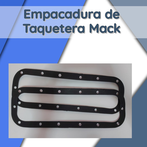 Empacadura De Taquetera Nacional Mack