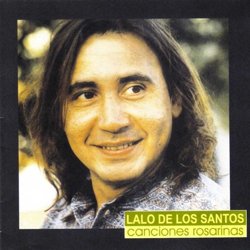 Lalo De Los Santos - Canciones Rosarinas - Cd