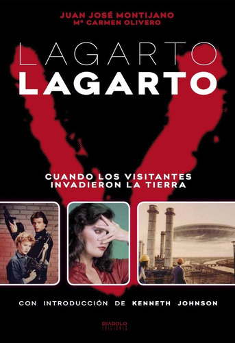 Lagarto Lagarto - Juan José Montijano - Diábolo Ediciones
