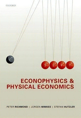 Econophysics And Physical Economics, De Peter Richmond. Editorial Oxford University Press, Tapa Dura En Inglés