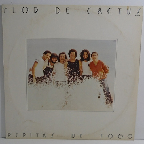 Flor De Cactus 1981 Pepitas De Fogo Lp Participação Leno