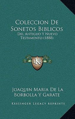 Libro Coleccion De Sonetos Biblicos : Del Antiguo Y Nuevo...