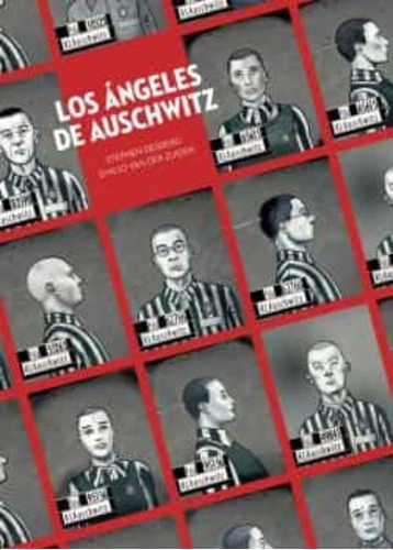 Los Angeles De Auschwitz - Desberg -(t.dura)- * 