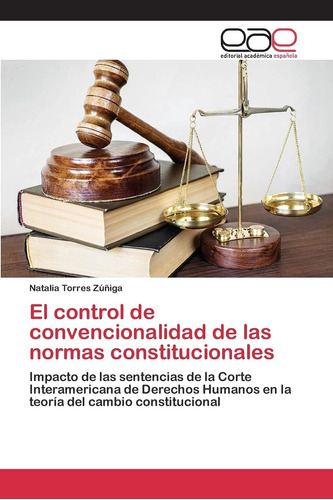 Libro: El Control Convencionalidad Normas Constitu