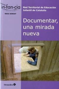 Documentar Una Mirada Nueva - De Educacion Infantil De Ca...