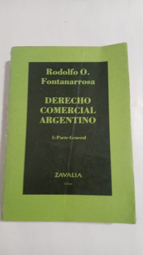 Derecho Comercial Argentino 1 General - Fontanarrosa