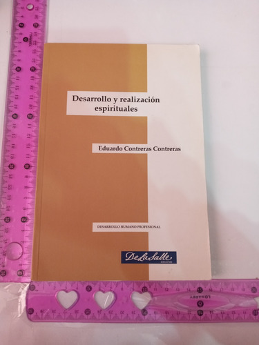 Desarrollo Y Realización Espirituales 