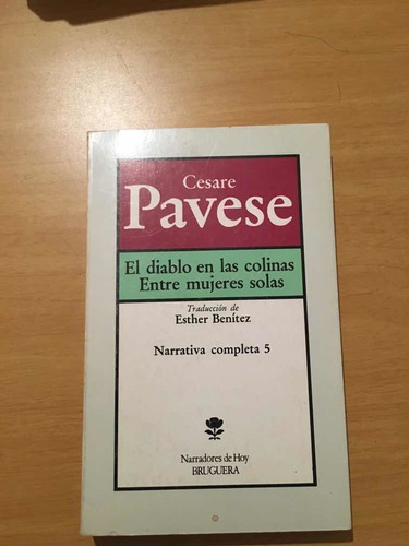 Cesare Pavese, El Diablo En Las Colinas, Novela