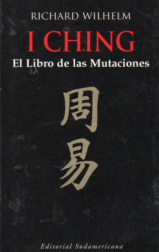 Richard Wilhelm - I Ching El Libro De Las Mutaciones 