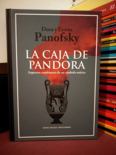 La Caja De Pandora. Aspectos Cambiantes De Símbolo- Panofsky