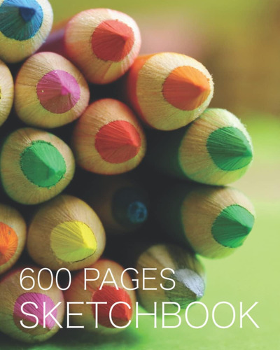 Libro: 600 Páginas, Cuaderno De Bocetos: Muy Grande, 300 Hoj
