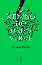 Comprar O Menino Do Dedo Verde, De Maurice Druon. Editora Jose Olympio, Capa Mole, Edição 2017 Em Português, 2019