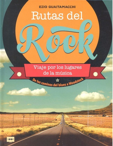 Rutas Del Rock - Guaitamacchi,ezio