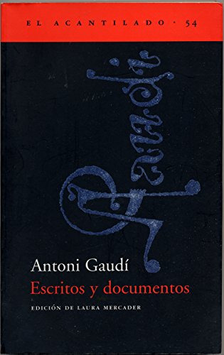 Libro Escritos Y Documentos  De Gaudi Antoni