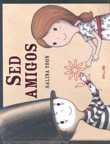 Sed Amigos - Selina Yoon, De Selina Yoon. Editorial Corimbo En Español