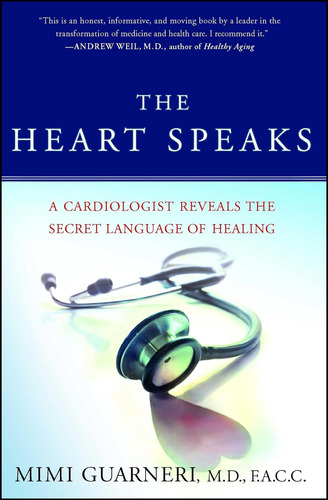 Libro: The Heart Speaks: A Cardiologist Reveals The Secret