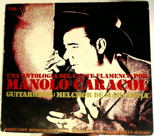 Una Historia Del Cante Flamenco Por Manolo Caracol Vinilo Ex