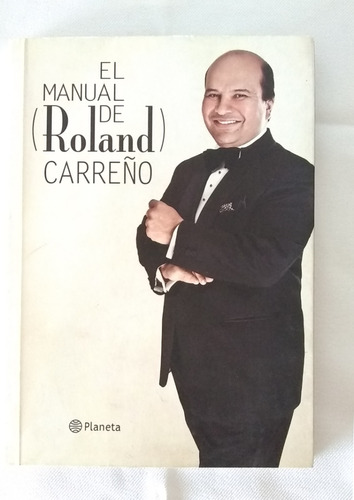 El Manual De Roland Carreño, Libro Físico
