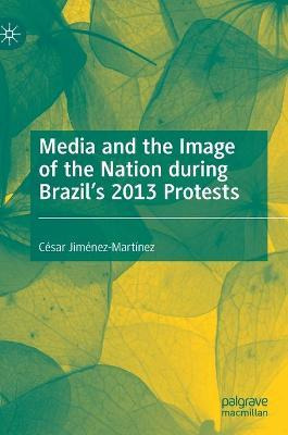 Libro Media And The Image Of The Nation During Brazil's 2...