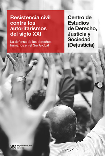 Resistencia Civil - Dejusticia - Siglo Xxi - Libro