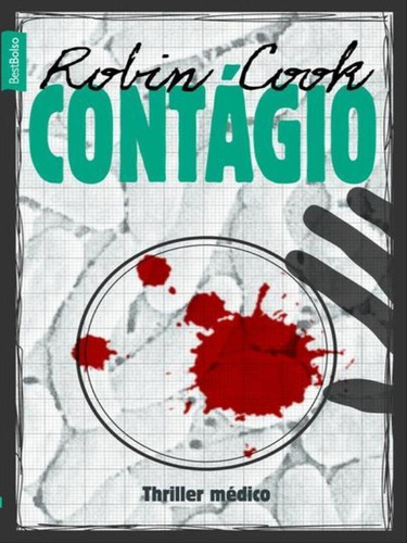 Contágio (edição De Bolso), De Cook, Robin. Editora Bestbolso, Capa Mole, Edição 2ª Edição - 2008 Em Português