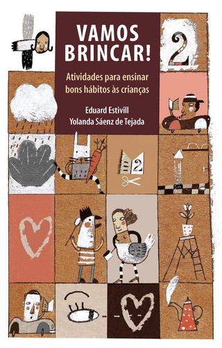 Vamos brincar: Atividades para ensinar bons hábitos às crianças, de Estivill, Eduard. Editora Wmf Martins Fontes Ltda, capa mole em português, 2012