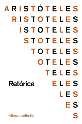 Retórica, de Aristóteles. Serie El libro de bolsillo - Clásicos de Grecia y Roma Editorial Alianza, tapa blanda en español, 2014